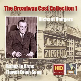 The Broadway Cast Collection, Vol. 1: Richard Rodgers – Babes in Arms (1951 Studio Cast) & Flower Drum Song [Original Broadway Cast] [Remastered 2015] by Lehman Engel