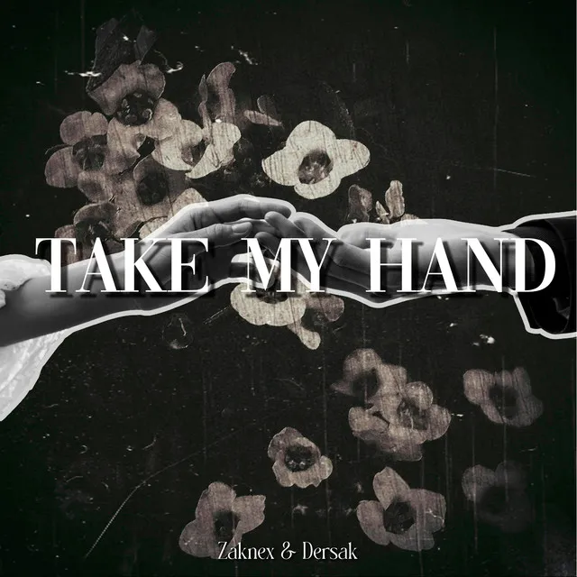 Take My Hand