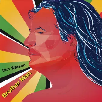 Brother Man by Dan Watson