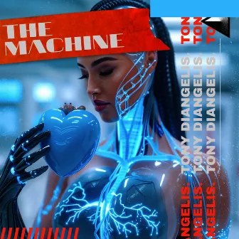 The Machine by Tony Di Angelis