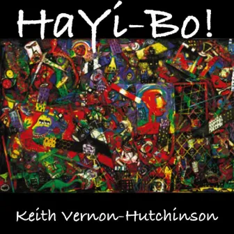 Hayi-Bo by Keith Vernon-Hutchinson