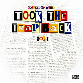 Took the Trap Back, Vol. 1 by Dollas Up Nero