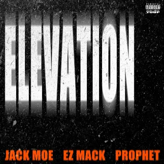 Elevation by Prophet