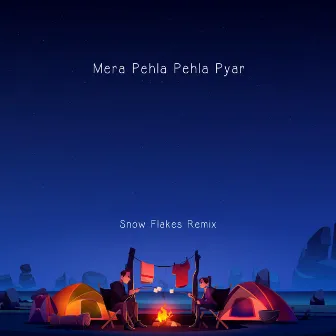 Mera Pehla Pehla Pyar by Snow Flakes