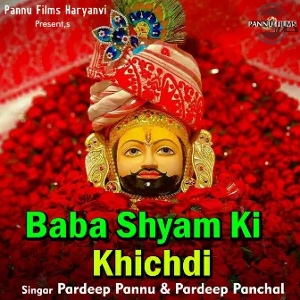 Baba Shyam Ki Khichdi by Pardeep Panchal