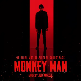 Monkey Man (Original Motion Picture Soundtrack) by Jed Kurzel