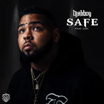 Safe by Djahboy