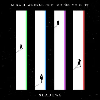 Shadows by Mikael Weermets