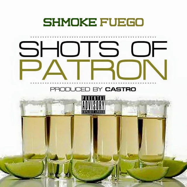 Shots of Patron