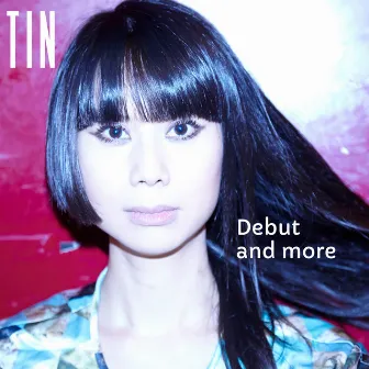 Debut and More by Tin