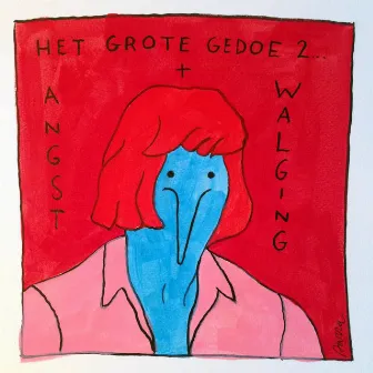 Het Grote Gedoe 2: Angst & Walging by Faberyayo