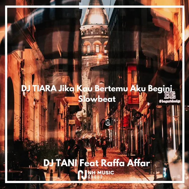 DJ TIARA Jika Kau Bertemu Aku Begini Slowbeat