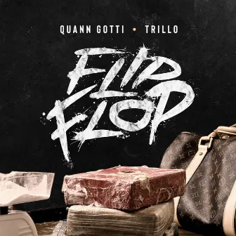 Flip Flop by Quann Gotti