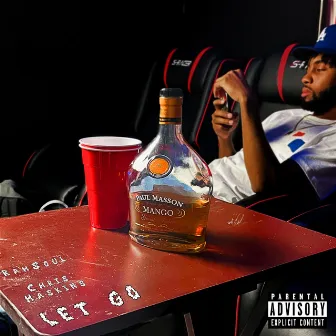 Let Go by Rah$oul