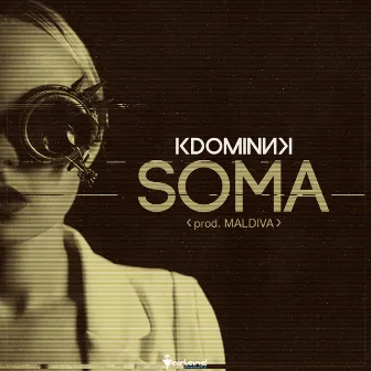 Soma by MaLdiva