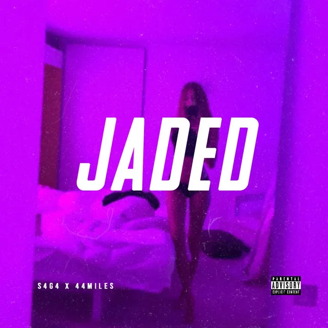 Jaded