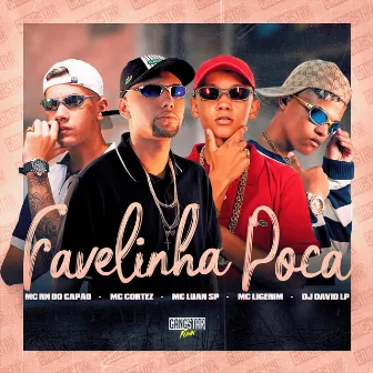 Favelinha Poca by Mc Luan SP