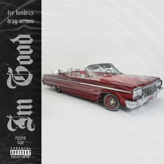 I'm Good by Tre Hendrix