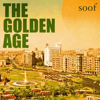 The Golden Age by Soof