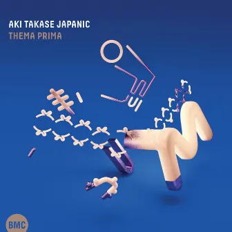 Aki Takase Japanic: Thema Prima by Aki Takase