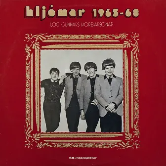 Hljómar 1965–68: Lög Gunnars Þórðarsonar by Hljómar