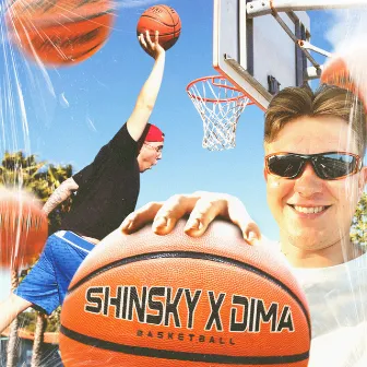 BASKETBALL by SHINSKY x DIMA