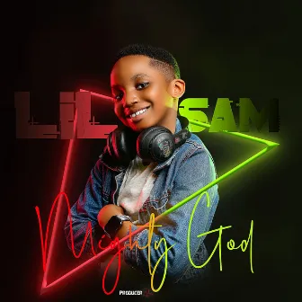 Mightygod by Lil Sam