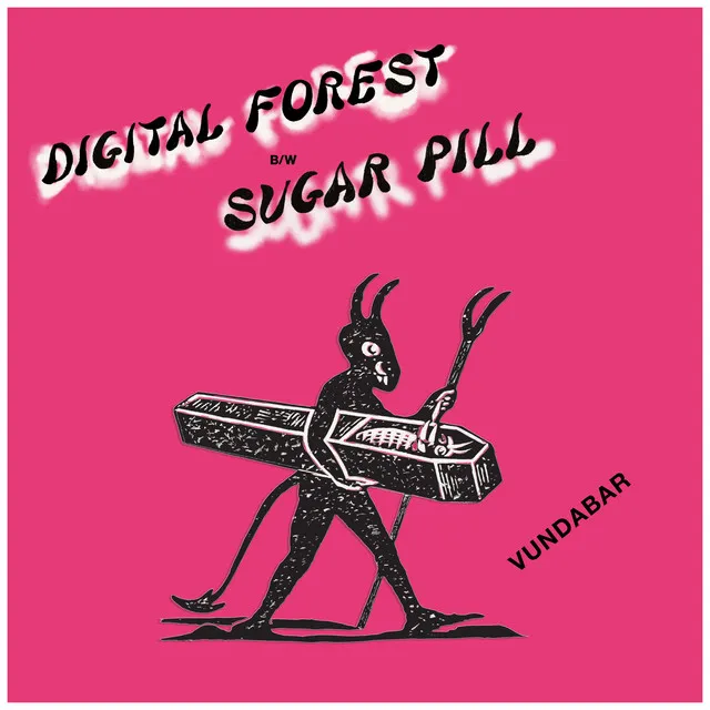 Digital Forest / Sugar Pill