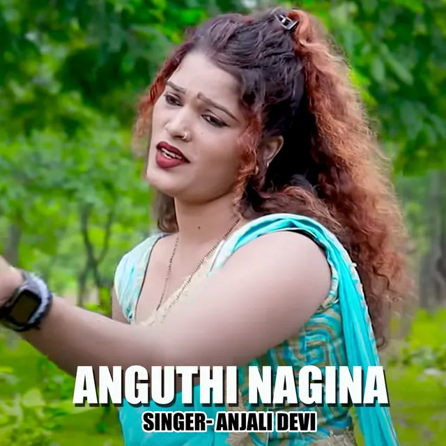 Anguthi Nagina