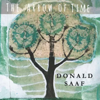 The Arrow of Time by Donald Saaf