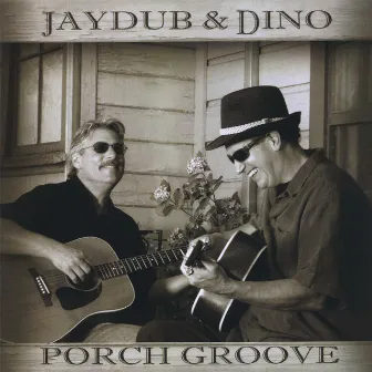 Porch Groove by Jaydub