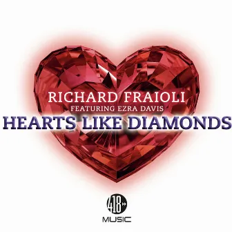 Hearts Like Diamonds (EP) by Richard Fraioli