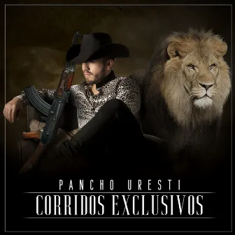 Corridos Exclusivos by Pancho Uresti