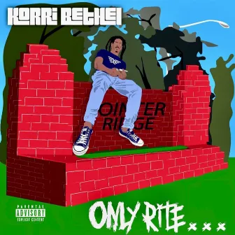 Only Rite by Korri Bethel