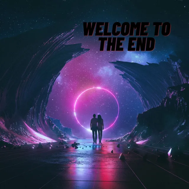 Welcome To The End