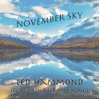 November Sky by Ted Hammond