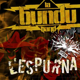 L'Espurna by La Bundu Band