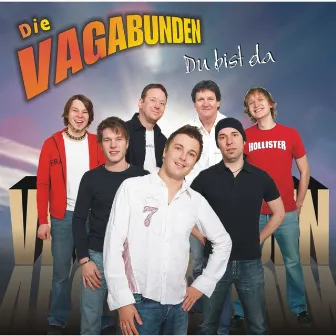 Du Bist Da by Die Vagabunden