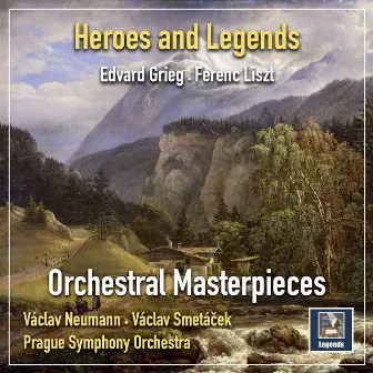 Heroes and Legends: Orchestral Masterpieces by Prague Symphony Orchestra