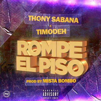 Rompe el piso by Thony Sabana