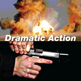 Dramatic Action by Richard Friedman