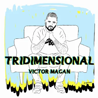 Tridimensional by Victor Magan