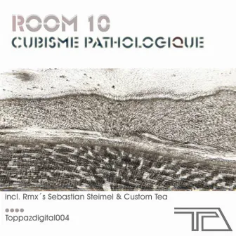 Cubisme Pathologique by Room 10