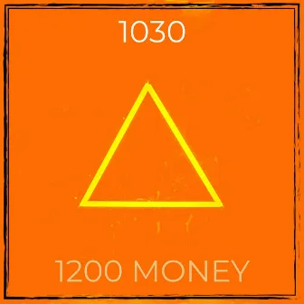 1030 by 1200 Money