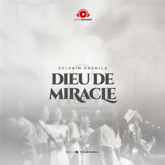 Dieu de Miracle by Sylvain Kashila