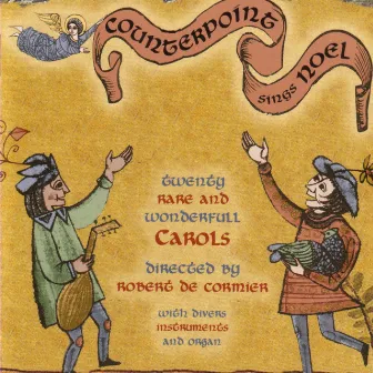 Counterpoint Sings Noel by Robert de Cormier