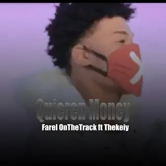 Quieren Money by farel onthetrack