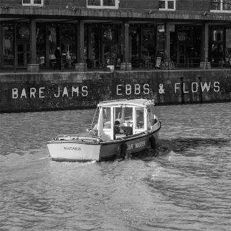 Ebbs & Flows by Bare Jams