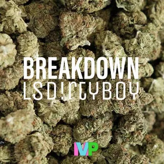 Breakdown by LSD!rtyboy