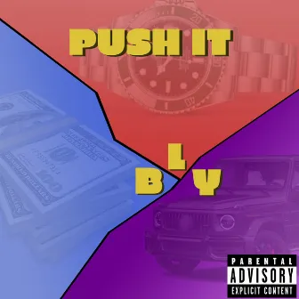 Push It by Bly